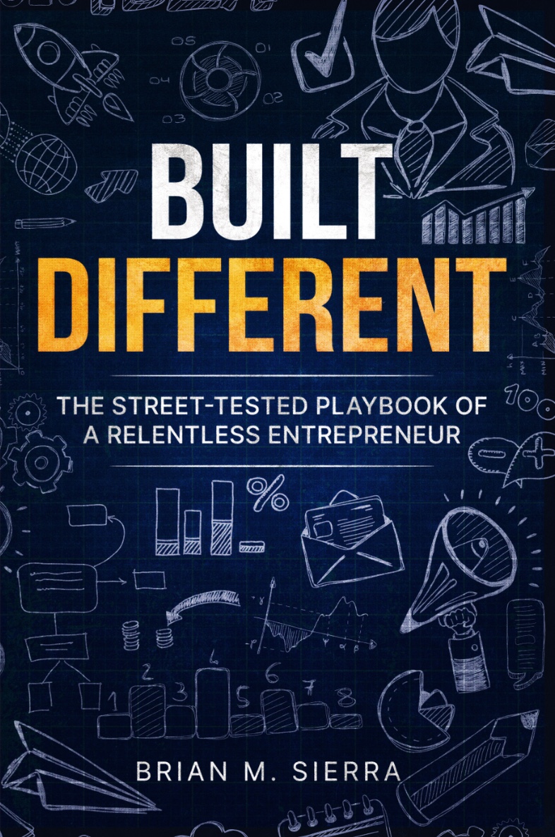 The Built Different Book by Brian Sierra